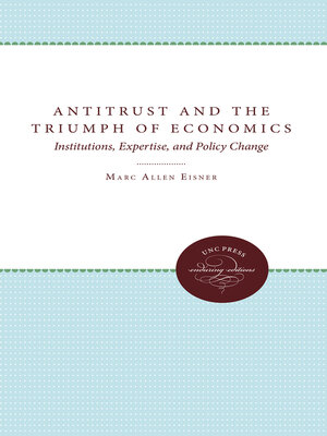cover image of Antitrust and the Triumph of Economics
